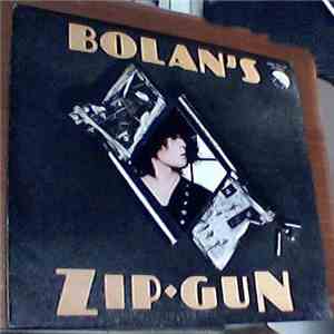 T. Rex - Bolan's Zip Gun