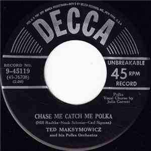 Ted Maksymowicz And His Polka Orchestra - Chase Me Catch Me Polka / Stanley Stop Stalling