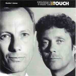 Triple & Touch - Duetter I Stereo