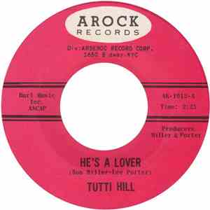 Tutti Hill - He's A Lover