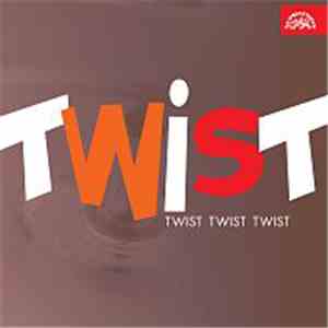 Various - Twist, Twist, Twist