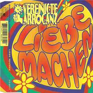 Vereinigte Arroganz - Liebe Machen