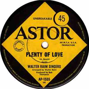 Walter Raim Singers - Plenty Of Love