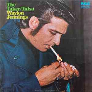 Waylon Jennings - The Taker / Tulsa