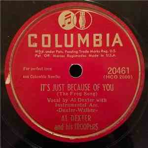 Al Dexter And His Troopers - It's Just Because Of You (The Frog Song) / I C ...