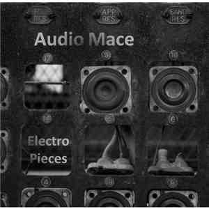 Audio Mace - Electro Pieces