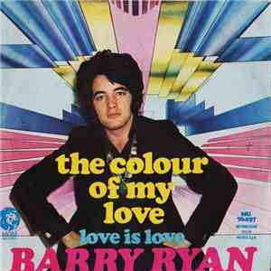 Barry Ryan - The Colour Of My Love / Love Is Love