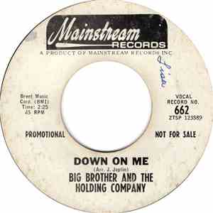 Big Brother And The Holding Company - Down On Me