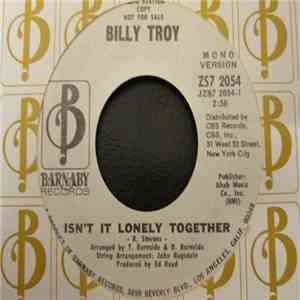 Billy Troy - Isn't It Lonely Together