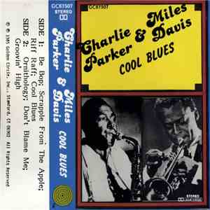 Charlie Parker & Miles Davis - Cool Blues