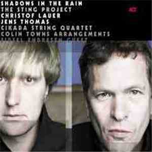 Christof Lauer, Jens Thomas - Shadows In The Rain