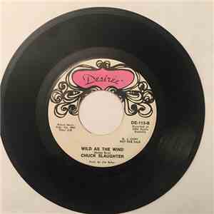 Chuck Slaughter - Wild As The Wind