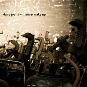 Dane Joe - I Will Never Wake Up EP