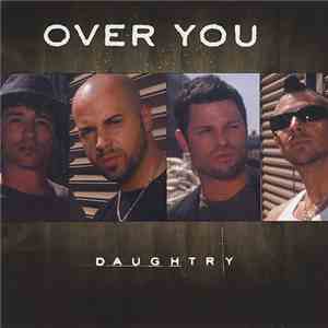 Daughtry - Over You