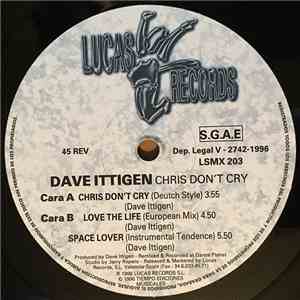 Dave Ittigen - Chris Don't Cry