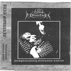 Dead Mountain - Desperately Seeking Satan
