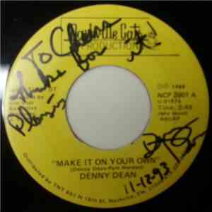 Denny Dean - Make It On Your Own