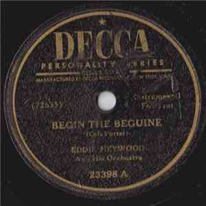 Eddie Heywood And His Orchestra - Begin The Beguine / Lover Man (Oh, Where  ...
