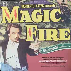 Erich Wolfgang Korngold - Magic Fire