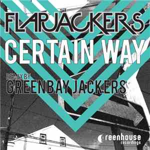 Flapjackers - Certain Way