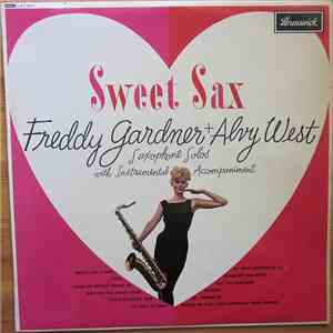 Freddy Gardner / Alvy West - Sweet Sax