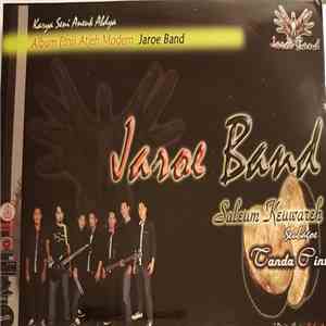 Jaroe Band - Saleum Keuwareh Seubagoe Tanda Cinta