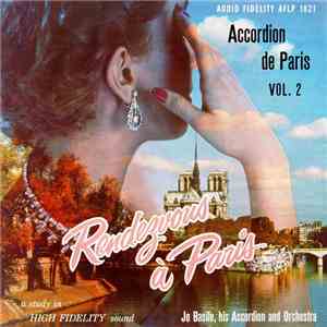 Jo Basile, His Accordion And Orchestra - Rendezvous A Paris: Accordion De P ...