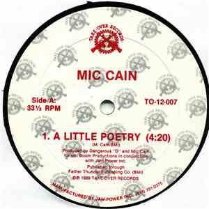 Mic Cain - A Little Poetry / Mic Cain Is In The House