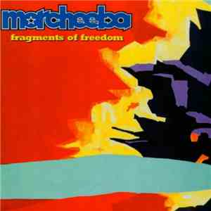 Morcheeba - Fragments Of Freedom