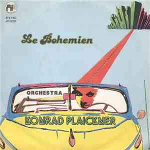 Orchestra Konrad Plaickner - Le Bohemien