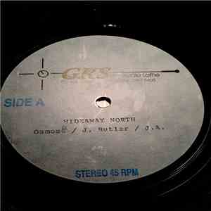 Osmose  / J. Butler  / J. A. - Hideaway North