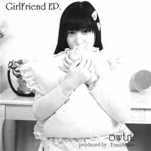 owtn. - GirlFriend EP.