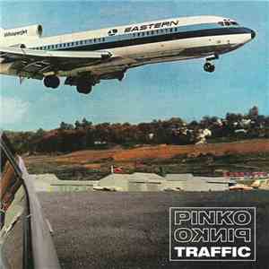 Pinko Pinko - Traffic
