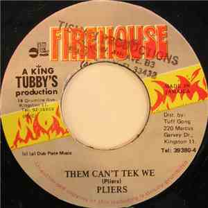 Pliers - Them Can't Tek We