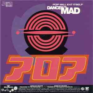Pop Will Eat Itself - Dance Of The Mad