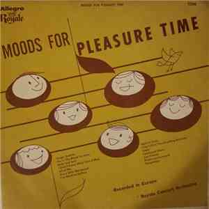 Royale Concert Orchestra - Moods For Pleasure Time