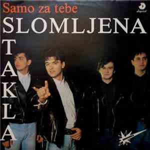 Slomljena Stakla - Samo Za Tebe