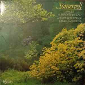 Somervell / David Wilson-Johnson, David Owen Norris - Maud / A Shropshire L ...