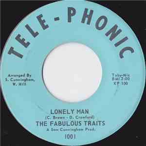 The Fabulous Traits - Lonely Man / Love Is Strange