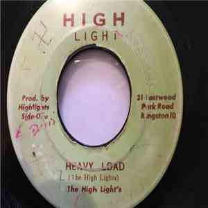 The High Light's - Heavy Load