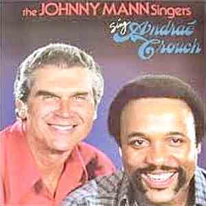 The Johnny Mann Singers - The Johnny Mann Singers Sing Andraé Crouch