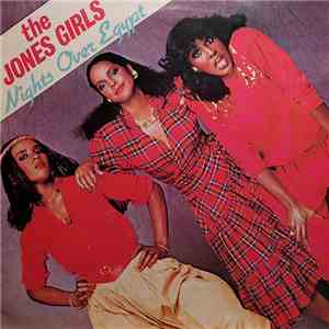 The Jones Girls - Nights Over Egypt