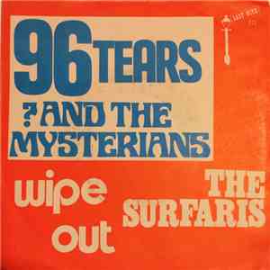 ? & The Mysterians / The Surfaris - 96 Tears / Wipe Out