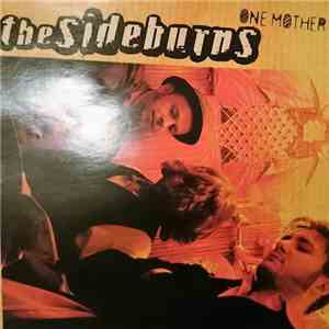 The Sideburns  - One Mother