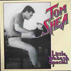Tom Shea  - Little Wabash Special