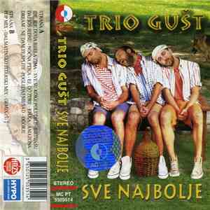 Trio Gušt - Sve Najbolje