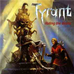 Tyrant  - Ruling The World