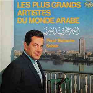 Various - Les Plus Grands Artistes Du Monde Arabe