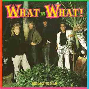 What Is What - Medicine Man