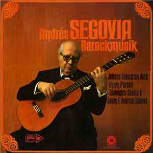 Andrés Segovia - Barockmusik